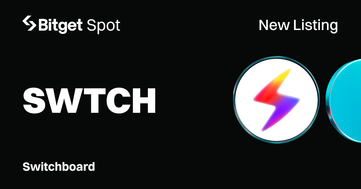 Bitget Launchpool 将上线 Switchboard (SWTCH)，并提供 550 万枚代币奖励