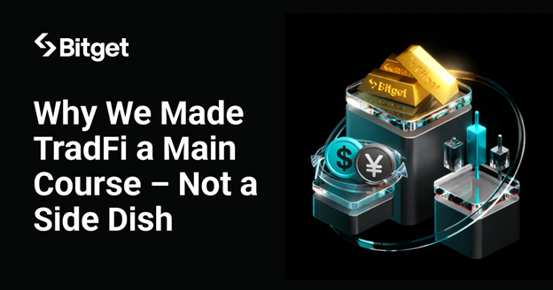 Bitget 深度融合 TradFi，开启交易所下一阶段
